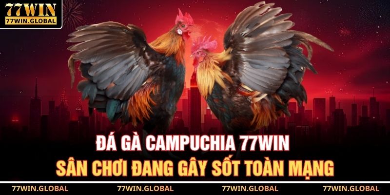 Đá Gà Campuchia
